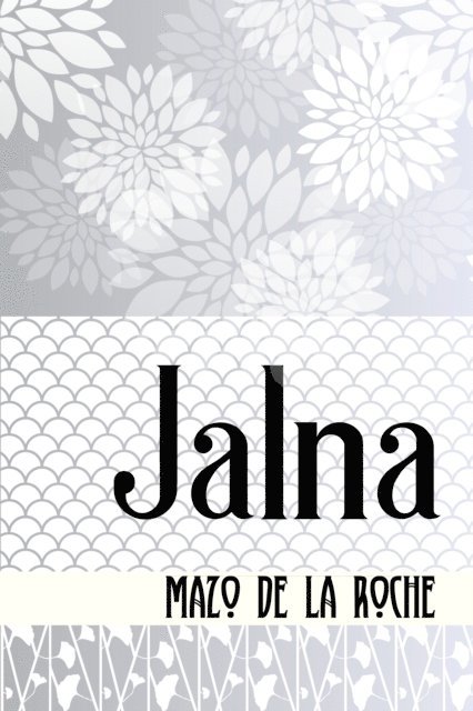 Mazo de la Roche - Jalna, E-bok