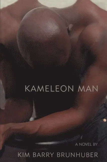 Kim Barry Brunhuber - Kameleon Man, E-bok. Tillgänglighet: Lägg i varukorg