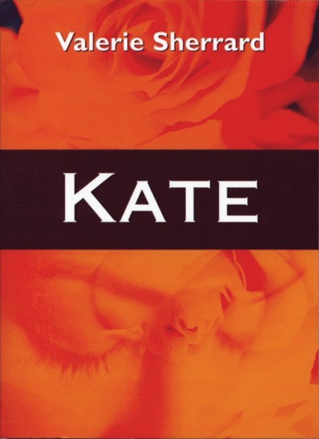 Valerie Sherrard - Kate, E-bok