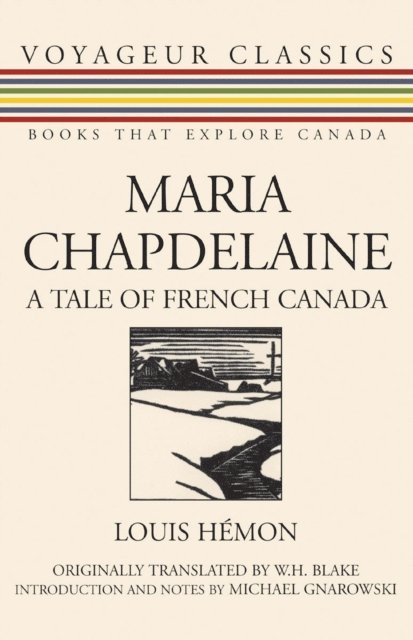 Louis Hemon - Maria Chapdelaine, E-bok