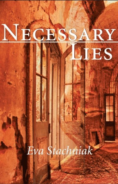 Eva Stachniak - Necessary Lies, E-bok