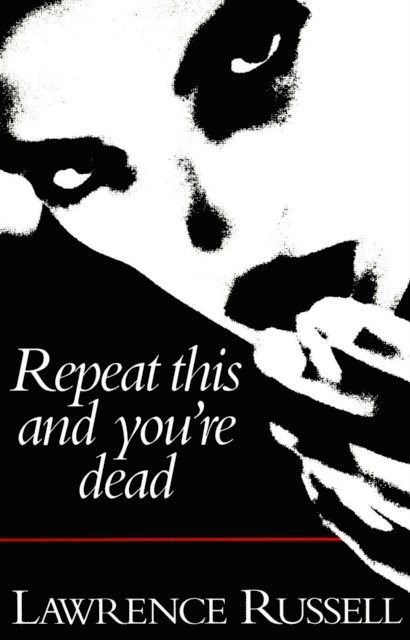 Lawrence Russell - Repeat This and You're Dead, E-bok