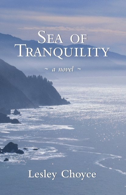 Lesley Choyce - Sea of Tranquility, E-bok