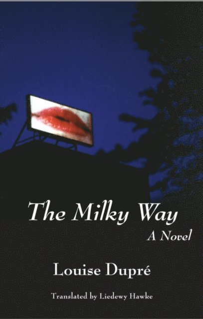 Louise Dupre - Milky Way, E-bok