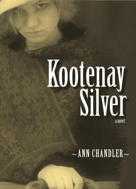 Ann Chandler - Kootenay Silver, E-bok. Tillgänglighet: Lägg i varukorg