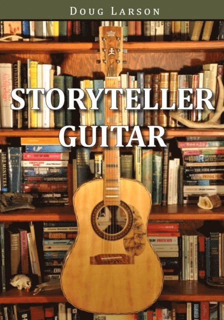 Doug Larson - Storyteller Guitar, E-bok