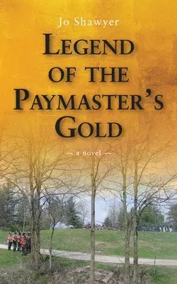 Jo Shawyer - Legend of the Paymaster's Gold, Häftad. Tillgänglighet: Lägg i varukorg