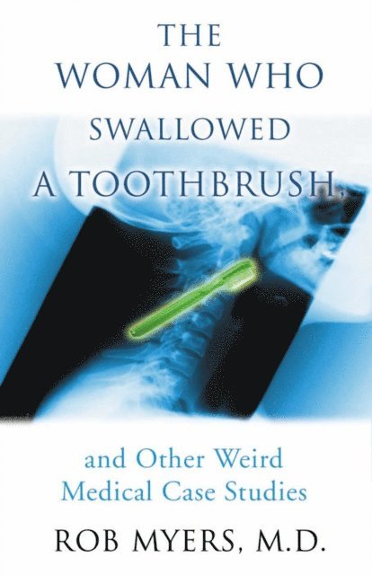 Rob Myers - Woman Who Swallowed a Toothbrush, E-bok. Tillgänglighet: Lägg i varukorg