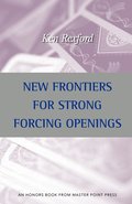 New Frontiers for Strong Forcing Openings