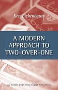 A Modern Approach to Two-Over-One