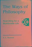 A L. Herman - Ways of Philosophy, Häftad. Tillgänglighet: Tillfälligt slut