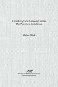 Cracking the Gnostic Code