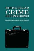 White-Collar Crime Reconsidered