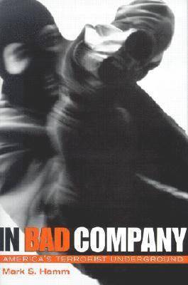 Mark S. Hamm - In Bad Company, Inbunden. Tillgänglighet: Tillfälligt slut