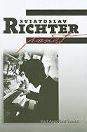 Karl Aage Rasmussen - Sviatoslav Richter: Pianist, Inbunden