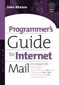 Programmer's Guide to Internet Mail