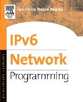 Jun-ichiro itojun Hagino - IPv6 Network Programming, Häftad. Tillgänglighet: Lägg i varukorg