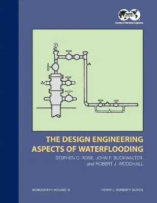 Stephen C Rose - Design Engineering Aspects of Waterflooding, Häftad. Tillgänglighet: Lägg i varukorg