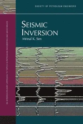 Mrinal K Sen - Seismic Inversion, Häftad. Tillgänglighet: Lägg i varukorg