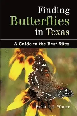 Roland Wauer - Finding Butterflies in Texas, Häftad. Tillgänglighet: Tillfälligt slut
