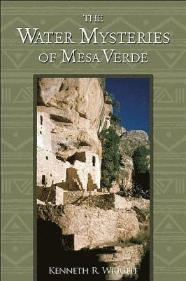 Water Mysteries of Mesa Verde