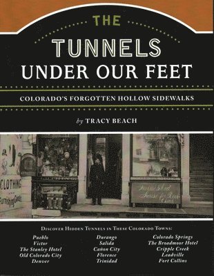 Tracy Beach - Tunnels Under Our Feet, Häftad