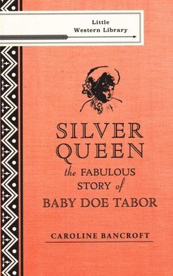Caroline Bancroft - Silver Queen, Häftad