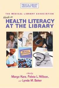MLA Guide to Health Literacy at the Library