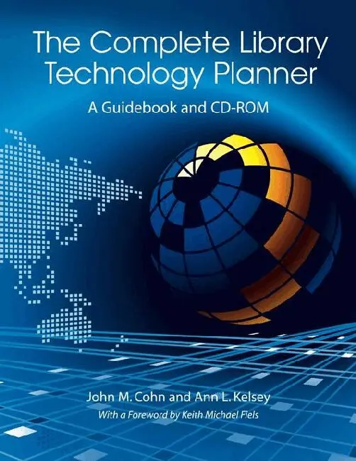John M. Cohn, Ann L. Kelsey - Complete Library Technology Planner. Tillgänglighet: Tillfälligt slut
