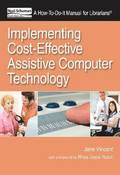 Implementing Cost-Effective Assistive Computer Technology