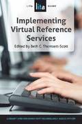 Designing and Implementing Virtual Reference Services