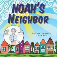 Dale Reich - Noah's Neighbor, Häftad