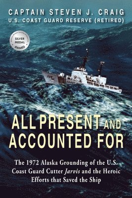 Steven J Craig - All Present and Accounted For, Häftad