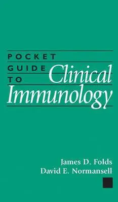 James D. Folds, David E. Normansell - Pocket Guide to Clinical Immunology, Häftad. Tillgänglighet: Tillfälligt slut
