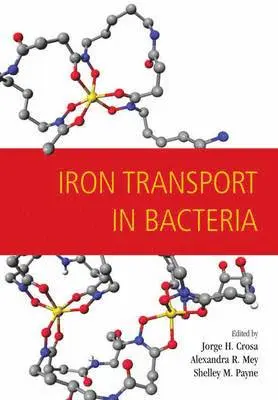 Jorge H. Crosa, Alexandra R. Mey - Iron Transport in Bacteria, Inbunden. Tillgänglighet: Tillfälligt slut
