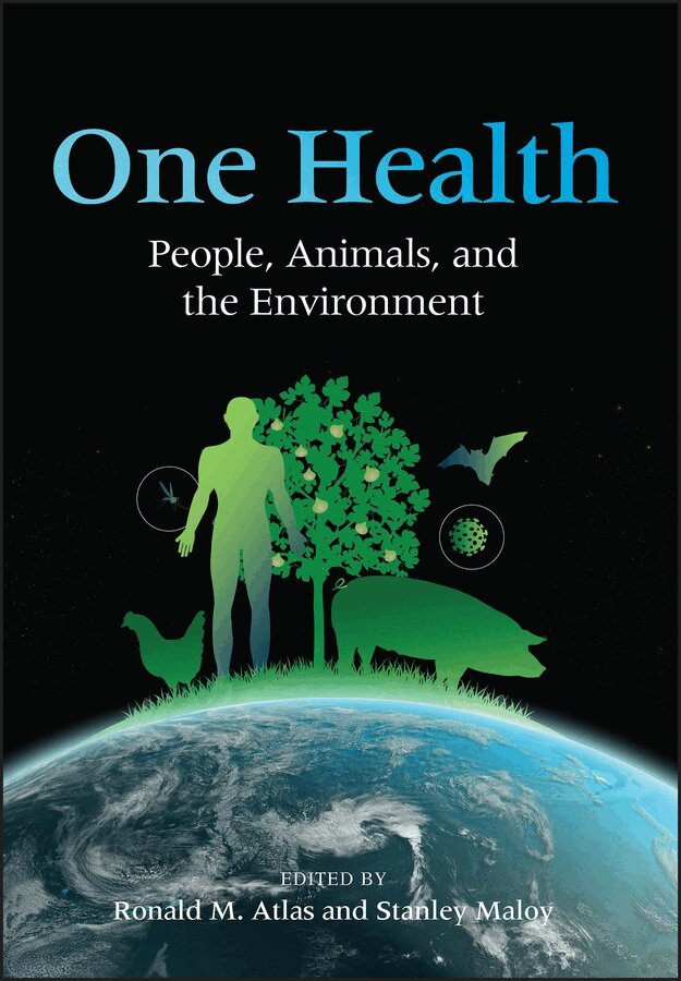 Ronald M. Atlas, Stanley Maloy - One Health, E-bok