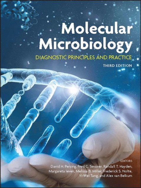 Alex van Belkum, Yi-Wei Tang, Frederick S. Nolte, Melissa B. Miller, Margareta Ieven, Randall T. Hayden, Fred C. Tenover, David H. Persing - Molecular Microbiology, E-bok