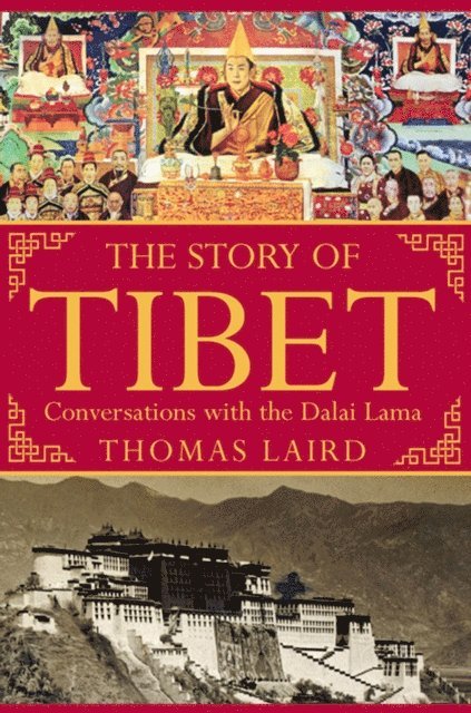 Thomas Laird - Story of Tibet, E-bok