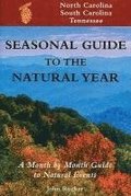 Seasonal Guide to the Natural Year