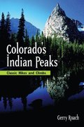 Colorado's Indian Peaks, 2nd Ed.
