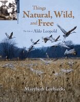 Marybeth Lorbiecki - Things, Natural, Wild, and Free, Häftad