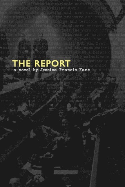 Jessica Francis Kane - Report, E-bok