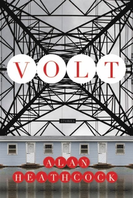 Alan Heathcock - Volt, E-bok. Tillgänglighet: Lägg i varukorg