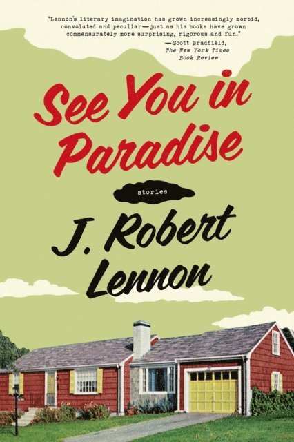 J. Robert Lennon - See You in Paradise, E-bok