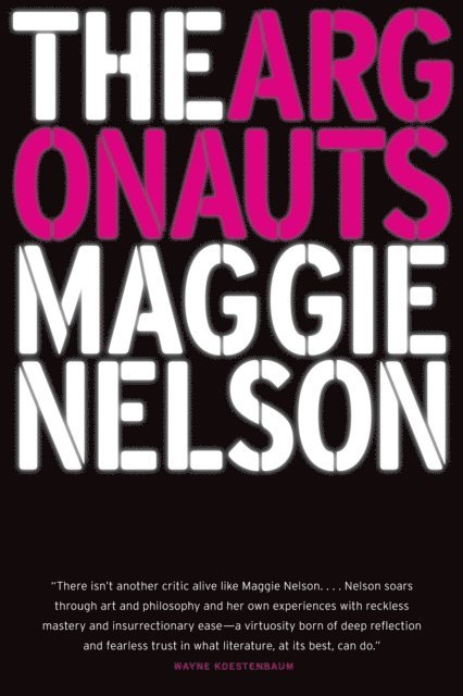 Maggie Nelson - Argonauts, E-bok