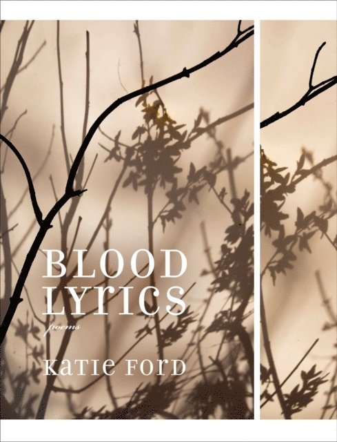 Katie Ford - Blood Lyrics, E-bok. Tillgänglighet: Lägg i varukorg
