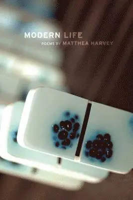 Matthea Harvey - Modern Life, Häftad. Tillgänglighet: Lägg i varukorg