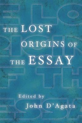 John D'Agata, John D'Agata - The Lost Origins of the Essay, Häftad. Tillgänglighet: Lägg i varukorg