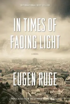 Eugen Ruge - In Times of Fading Light, Inbunden. Tillgänglighet: Lägg i varukorg