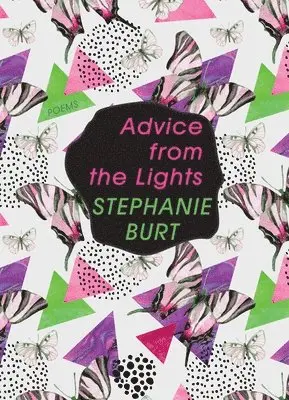 Stephen Burt - Advice From The Lights, Häftad. Tillgänglighet: Lägg i varukorg